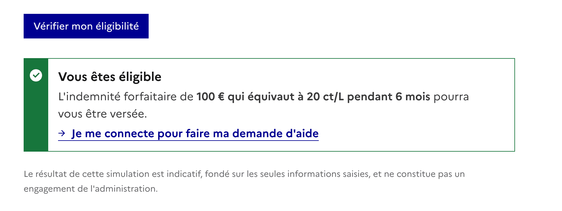 Une fois tous les champs renseignés, le simulateur valide ou non votre éligibilité à l'aide carburant de 100 €.