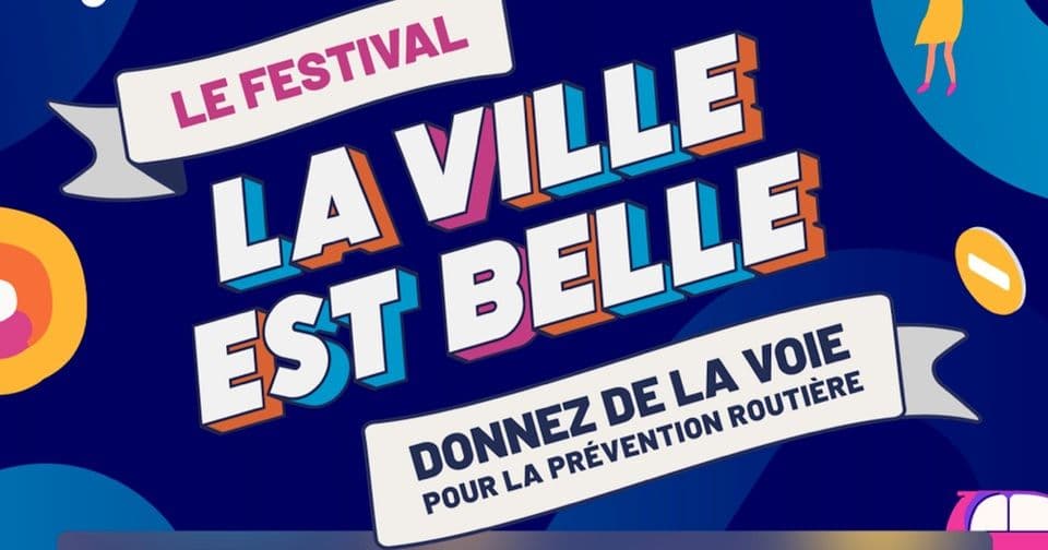 L'affiche du Festival "La ville est belle"