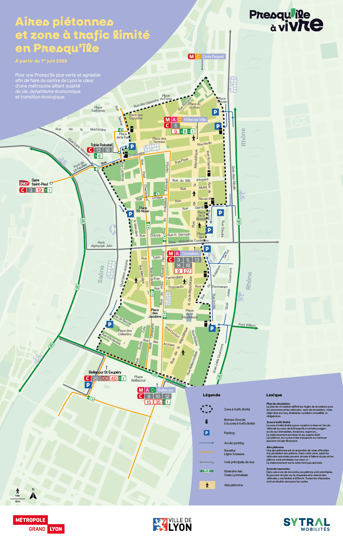 Le périmètre de la future ZTL s'étendra du bas des pentes de la Croix-Rousse jusqu'à Bellecour. ©Grand Lyon Métropole